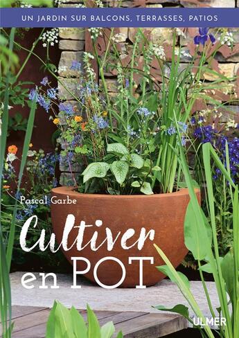 Couverture du livre « Cultiver en pot » de Pascal Garbe aux éditions Eugen Ulmer