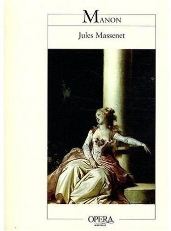 Couverture du livre « Manon » de Jules Massenet aux éditions Actes Sud