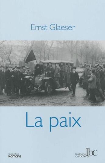 Couverture du livre « La paix » de Ernst Glaeser aux éditions Les Bons Caracteres