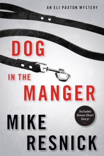 Couverture du livre « Dog in the Manger » de Mike Resnick aux éditions Prometheus Books