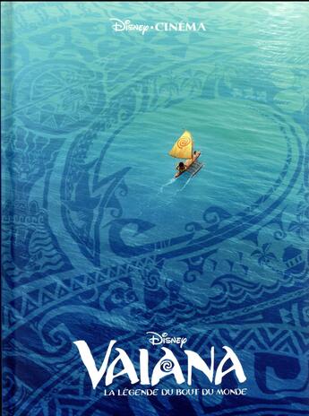Couverture du livre « Vaiana, la légende du bout du monde » de Disney aux éditions Disney Hachette