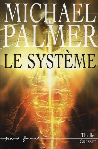 Couverture du livre « Le système » de Palmer-M aux éditions Grasset Et Fasquelle