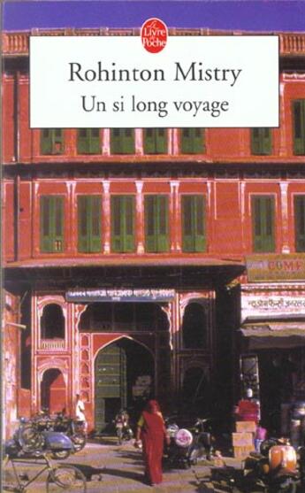 Couverture du livre « Un si long voyage » de Rohinton Mistry aux éditions Le Livre De Poche