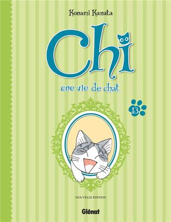 Couverture du livre « Chi ; une vie de chat Tome 13 » de Kanata Konami aux éditions Glenat