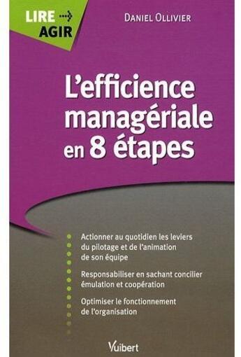 Couverture du livre « L'efficience managériale en 8 étapes » de Daniel Ollivier aux éditions Vuibert