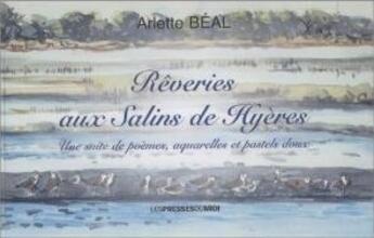 Couverture du livre « Rêveries au Salin de Hyères » de Arlette Beal aux éditions Presses Du Midi