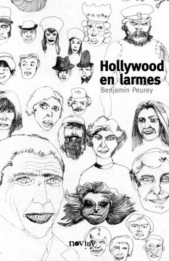 Couverture du livre « Hollywood en larmes » de Benjamin Peurey aux éditions Noviny 44