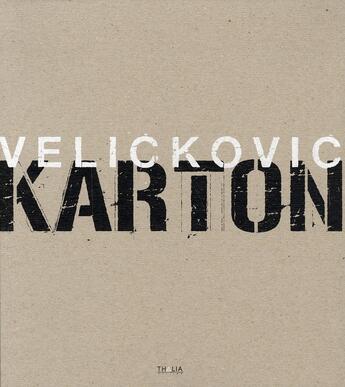 Couverture du livre « Vladimir velickovic ; karton » de Michel Onfray aux éditions Thalia