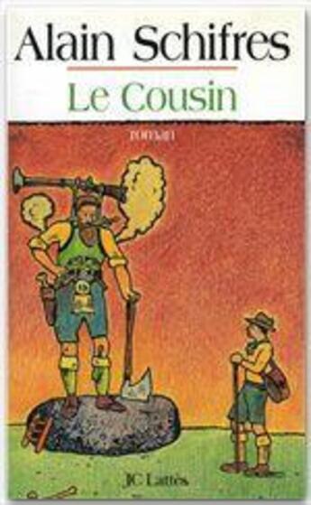 Couverture du livre « Le cousin » de Alain Schifres aux éditions Lattes