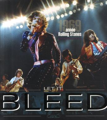Couverture du livre « Let it bleed ; 1969 année Rolling Stones » de Ethan Russell aux éditions Michel Lafon