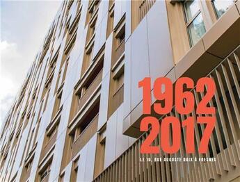 Couverture du livre « 1962-2017 : le 16, rue Auguste Daix à Fresnes » de  aux éditions Architectures A Vivre