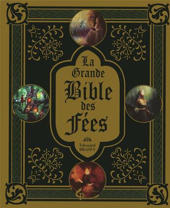 Couverture du livre « La grande Bible des fées » de Edouard Brasey aux éditions Pre Aux Clercs