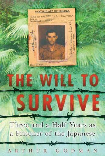 Couverture du livre « The Will To Survive » de Godman Arthur aux éditions History Press Digital