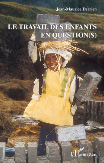 Couverture du livre « Le travail des enfants en question(s) » de Derrien Jean-Maurice aux éditions L'harmattan