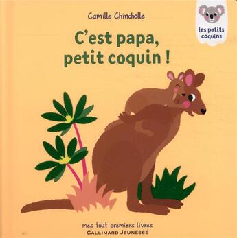 Couverture du livre « C'est papa, petit coquin ! » de Camille Chincholle aux éditions Gallimard-jeunesse