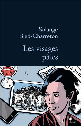 Couverture du livre « Les visages pâles » de Solange Bied-Charreton aux éditions Stock
