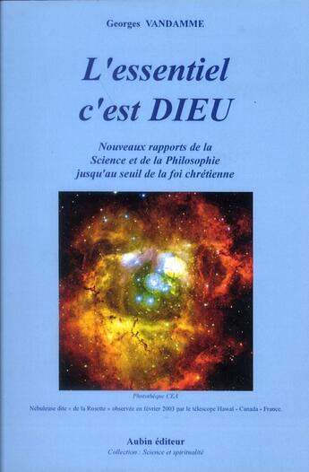 Couverture du livre « L'essentiel, c'est Dieu » de Georges Vandamme aux éditions Aubin