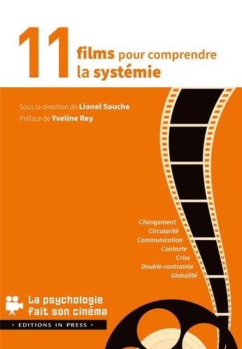 Couverture du livre « 11 films pour comprendre la systémie » de Lionel Souche aux éditions In Press