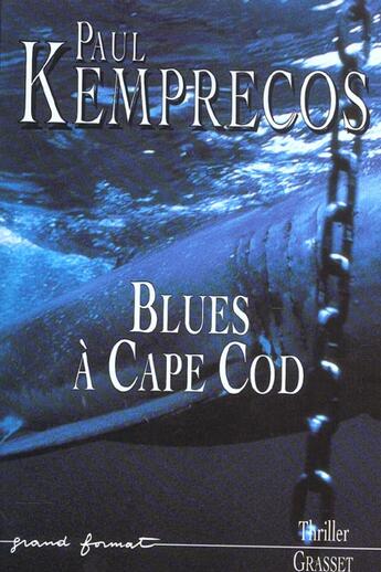 Couverture du livre « Blues a cape cod » de Kemprecos-P aux éditions Grasset Et Fasquelle
