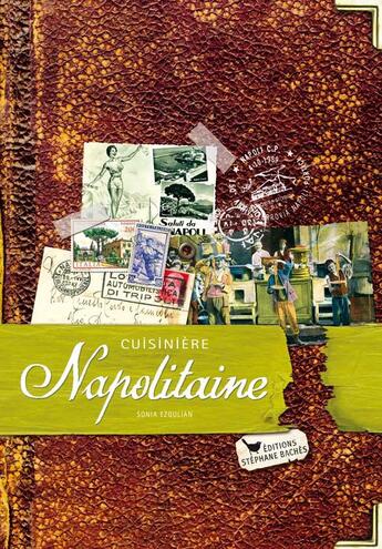 Couverture du livre « Cuisinière napolitaine » de Sonia Ezgulian aux éditions Les Cuisinieres