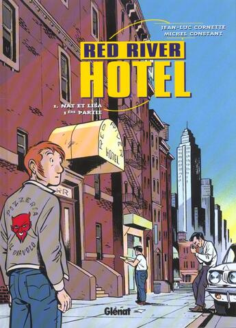 Couverture du livre « Red river hotel t.1 ; nat et lisa t.1 » de Jean-Luc Cornette et Michel Constant aux éditions Glenat