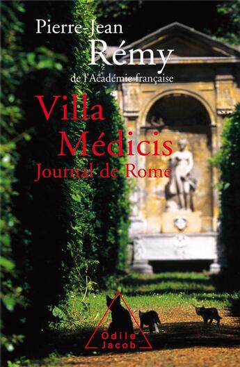 Couverture du livre « Villa Médicis ; journal de Rome » de Pierre-Jean Remy aux éditions Odile Jacob
