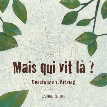 Couverture du livre « Mais qui vit la ? » de Constanze Von Kitzing aux éditions La Joie De Lire