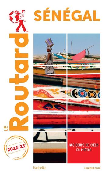 Couverture du livre « Guide du Routard : Sénégal (édition 2022/2023) » de Collectif Hachette aux éditions Hachette Tourisme
