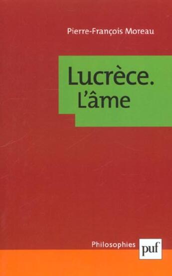 Couverture du livre « Lucrece. l'ame » de Moreau P-F. aux éditions Puf