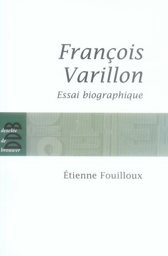 Couverture du livre « François Varillon » de Etienne Fouilloux aux éditions Desclee De Brouwer