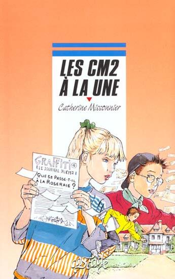 Couverture du livre « Les Cm2 A La Une » de Catherine Missonnier aux éditions Rageot