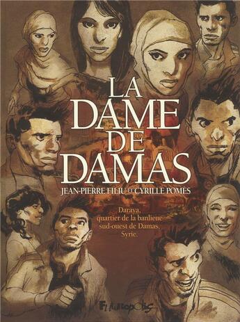 Couverture du livre « La dame de Damas » de Jean-Pierre Filiu et Cyrille Pomes aux éditions Futuropolis