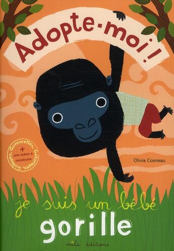 Couverture du livre « Je suis un bébé gorille » de Cosneau aux éditions Mila