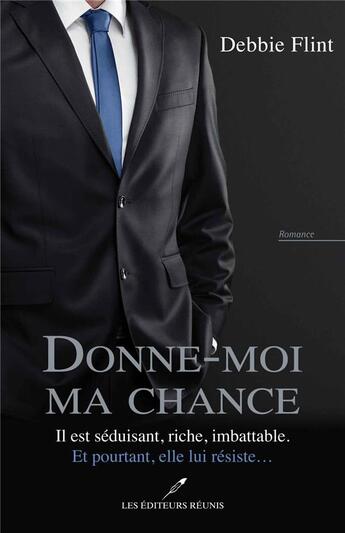 Couverture du livre « Donne-moi ma chance » de Debbie Flint aux éditions Les Editeurs Reunis
