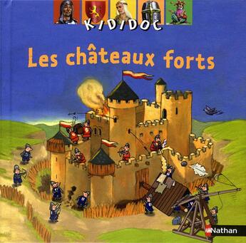Couverture du livre « Les châteaux forts » de Longour/Faller/Nadel aux éditions Nathan