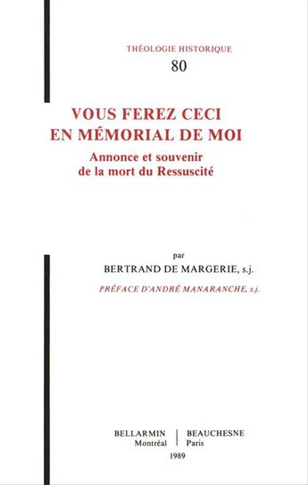 Couverture du livre « Vous ferez ceci en memorial de moi » de De Margerie B. aux éditions Beauchesne