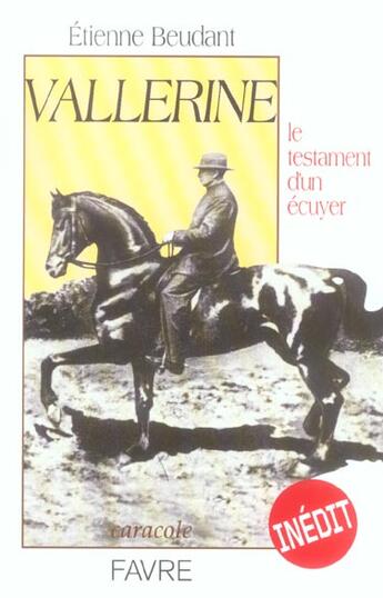 Couverture du livre « Vallerine le testament d'un ecuyer » de Etienne Beudant aux éditions Favre