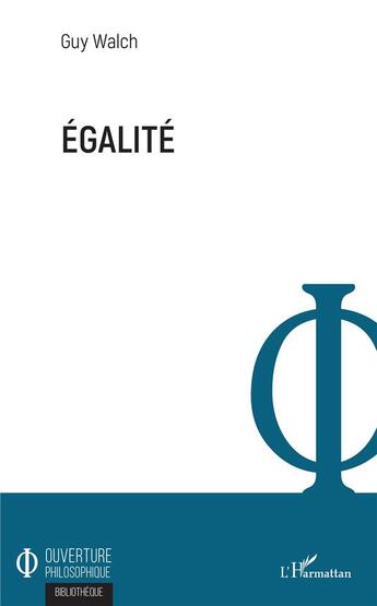Couverture du livre « Égalité » de Guy Walch aux éditions L'harmattan