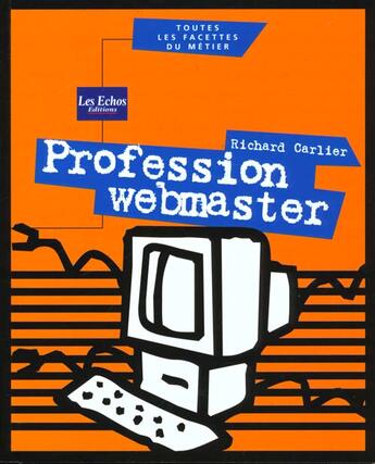 Couverture du livre « Profession Webmaster » de Richard Carlier aux éditions Village Mondial