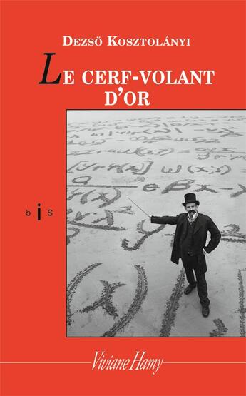 Couverture du livre « Le cerf-volant d'or » de Dezso Kosztolanyi aux éditions Viviane Hamy