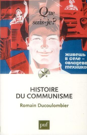Couverture du livre « Histoire du communisme » de Ducoulombier Romain aux éditions Que Sais-je ?