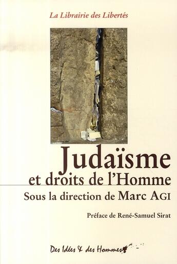 Couverture du livre « Judaïsme et droits de l'homme » de Marc Agi aux éditions Des Idees Et Des Hommes