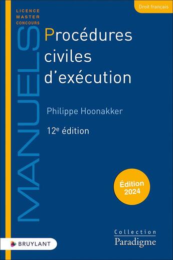 Couverture du livre « Procédures civiles d'exécution (édition 2024) » de Philippe Hoonakker aux éditions Bruylant