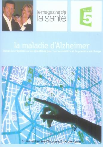 Couverture du livre « La maladie d'Alzheimer » de Carrere-M+Cymes-M aux éditions Marabout