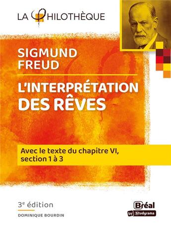 Couverture du livre « Freud l'interprétation des rêves » de Dominique Bourdin aux éditions Breal