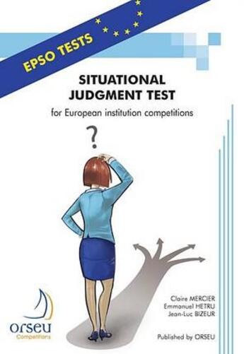 Couverture du livre « Situational judgment test for european insitution competitions - 2013 » de Emmanuel Hetru aux éditions Orseu