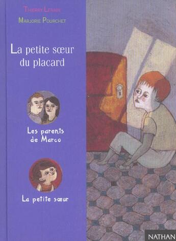 Couverture du livre « La Petite Soeur Du Placard » de Thierry Lenain et Marjorie Pourchet aux éditions Nathan