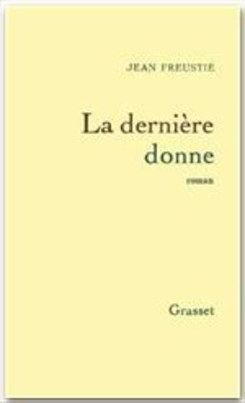 Couverture du livre « La dernière donne » de Jean Freustie aux éditions Grasset Et Fasquelle