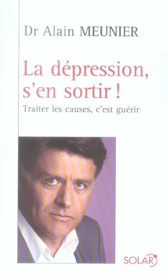 Couverture du livre « La Depression S'En Sortir » de Meunier Alain aux éditions Solar