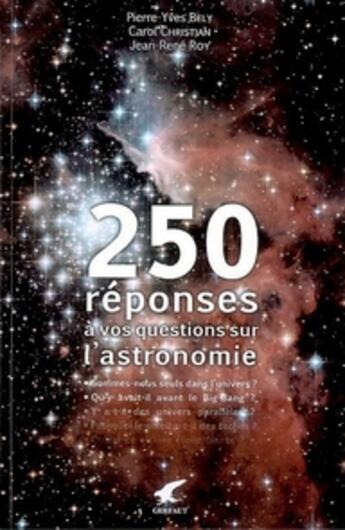 Couverture du livre « 250 réponses à vos questions sur l'astronomie » de Bely P Y Et Al aux éditions Gerfaut